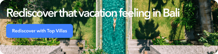 Rediscover that vacation feeling in Bali